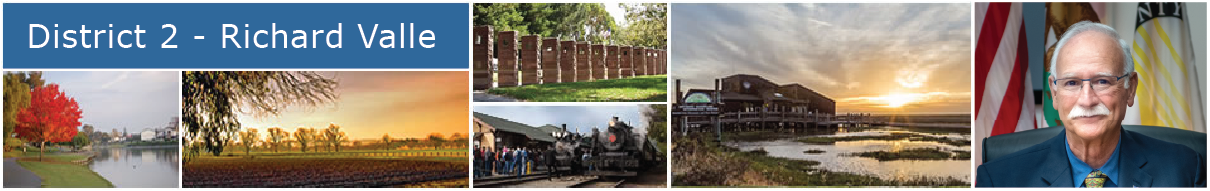 Collage of photos of various locations in district with a photo of Supervisor Richard Valle, District 2.